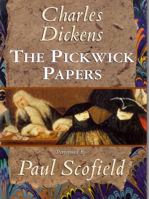 Title details for The Pickwick Papers by Charles Dickens - Available